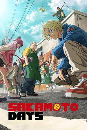 Download Sakamoto Days (2025) Season 1 Part 2 Multi Audio {Hindi ORG 5.1 – English – Japanese} Anime Series 720p & 1080p WEB-DL Download Sakamoto Days (2025) Season 1 Part 2 Multi Audio {Hindi ORG 5.1 – English – Japanese} Anime Series 720p & 1080p WEB-DL